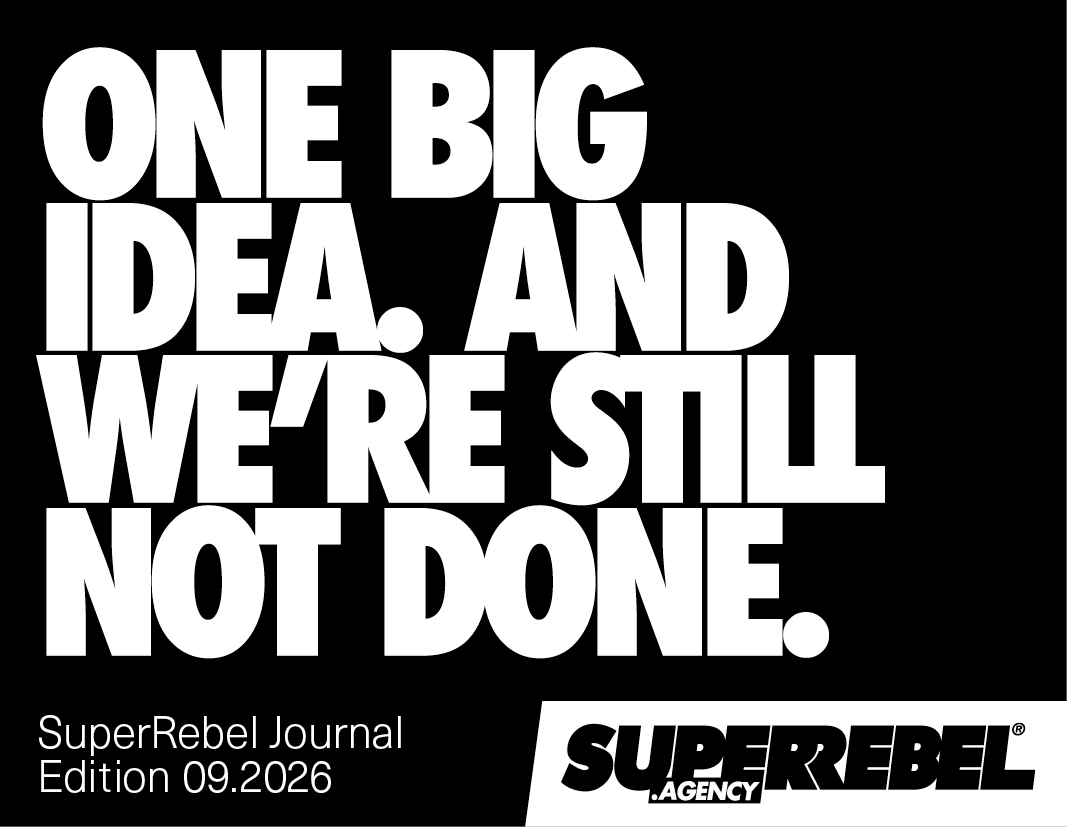 One big idea. and we're still not done.