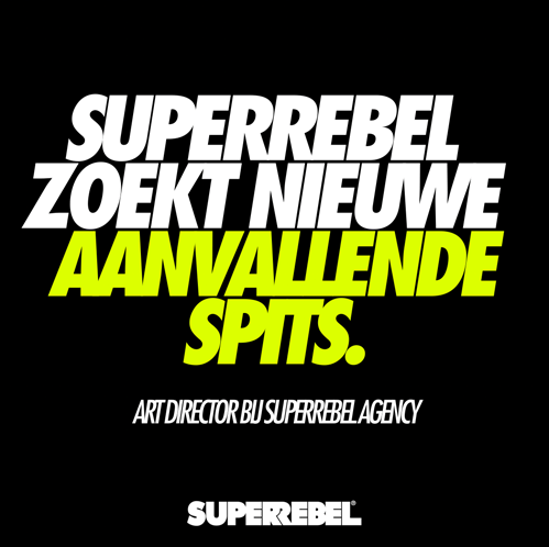SUPERREBEL ZOEKT NIEUWE AANVALLENDE SPITS. 